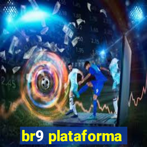 br9 plataforma